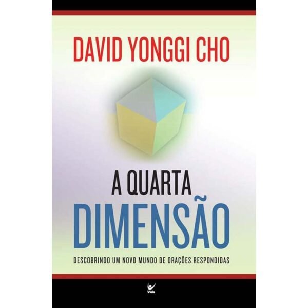 A quarta dimensão - Descobrido um novo mundo de orações respondidas - Imagem 3