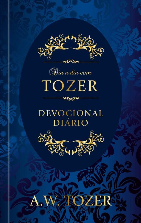Dia a dia com Tozer - devocional diário